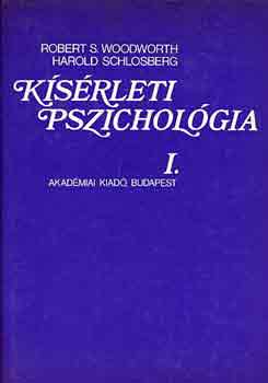 R.S.-Schlosberg, H. Woodworth - Ksrleti pszicholgia I-II.