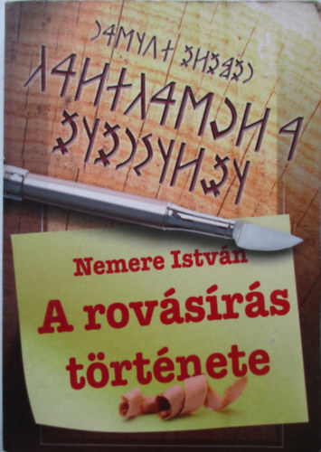 Nemere Istv�n - A rov�s�r�s t�rt�nete