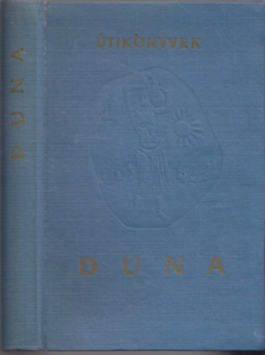 Pap Mikls  (szerk.) - Duna (tiknyvek)