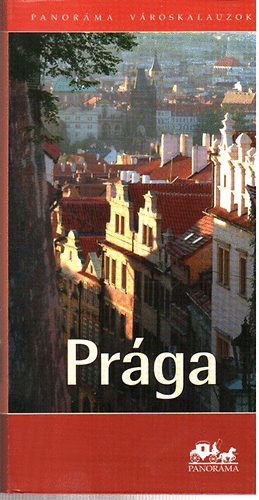 Csfalvay Ildik - Prga - (Panorma Vroskalauzok)