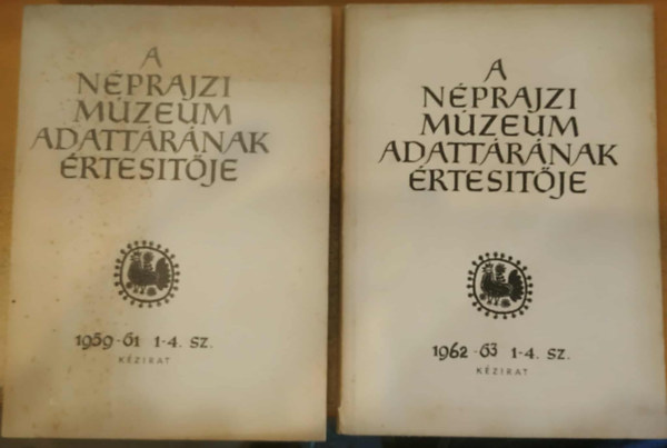 Morvay Péter (szerk.) - 2 db Néprajzi Múzeum adattárának értesítője (Adatlapon a kiadás ideje)