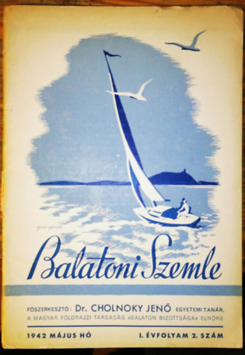Cholnoky Jenő Dr - Balatoni szemle 1942/május (I. évfolyam, 2. szám)