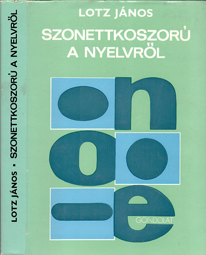 Lotz Jnos - Szonettkoszor a nyelvrl