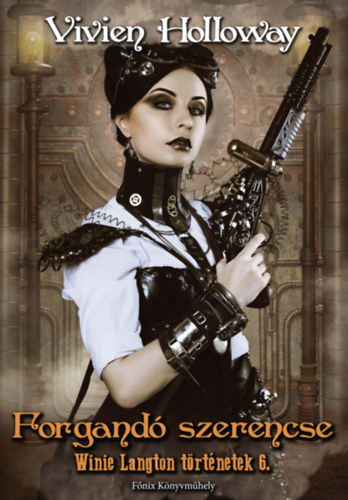Vivien Holloway - Forgand szerencse