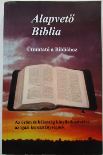 Duncan Heaster - Alapvet� Biblia-�tmutat� a bibli�hoz