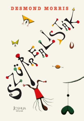 Desmond Morris - Szrrealistk