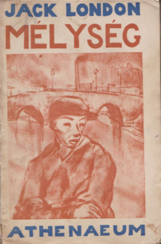 Jack London - M�lys�g