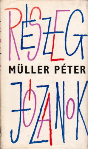 Mller Pter - Rszeg jzanok