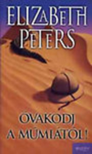 Elizabeth Peters - vakodj a mmitl!