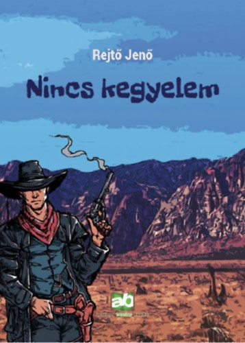 Rejt� Jen� - Nincs kegyelem
