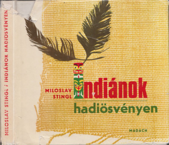 Miloslav Stingl - Indi�nok hadi�sv�nyen