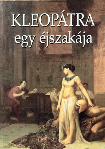 Vber Kroly - Kleoptra egy jszakja