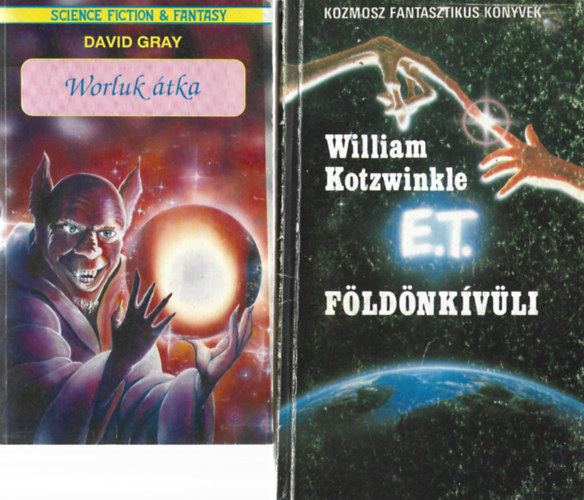 2 db knyv, David Gray: Worluk tka, William Kotzwinkle: Fldnkvli