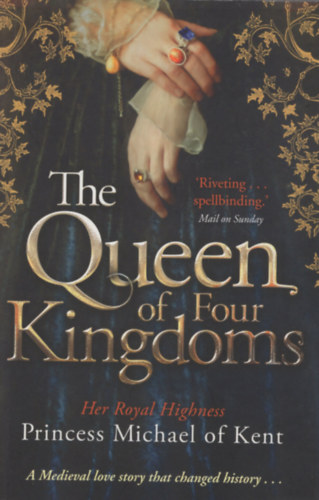 Princess Michael of Kent - The Queen of Four Kingdoms