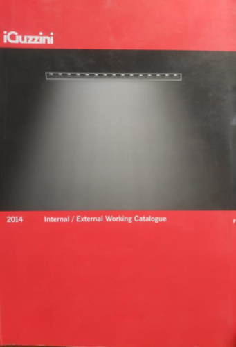 iGuzzini - iGuzzini 2014 - Internal / External Working Catalogue (vilgtstechnikai katalgus)