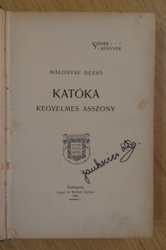 Malonyai Dezs� - Kat�ka kegyelmes asszony