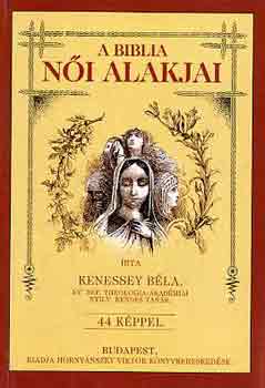Kenessey Bla - A Biblia ni alakjai
