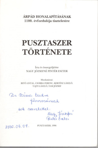 Dr. Magyar K�lm�n - Pusztaszer t�rt�nete - �rp�d honalap�t�s�nak 1100. �vfordul�ja tisztelet�re - Dedik�lt