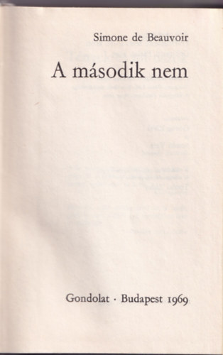 Simone de Beauvoir - A msodik nem