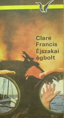 Clare Francis - jszakai gbolt