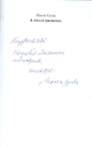 Marosi Gyula - A Nlusi krokodil - Elbeszlsek, novellk