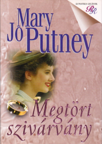 Mary Jo Putney - Megtört szivárvány