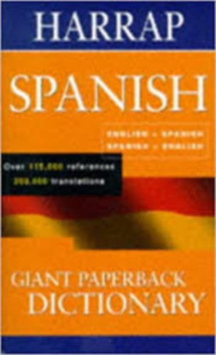 Harrap Spanish Giant Paperback Dictionary
