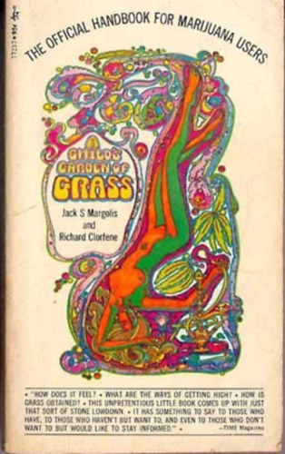 Richard Clorfene Jack S. Margolis - A child's garden of grass (Gyermek fves kertje) ANGOL NYELVEN