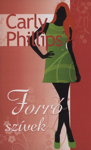 Carly Phillips - Forr� sz�vek