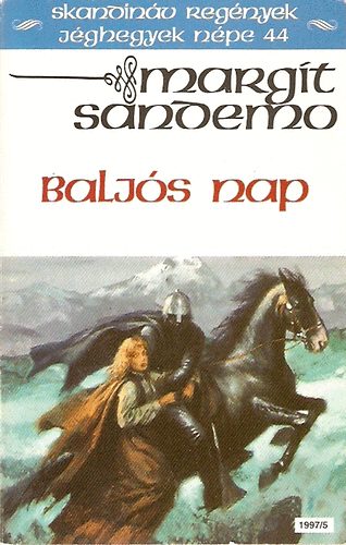 Margit Sandemo - Baljós nap (Jéghegyek népe 44.)