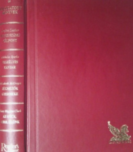 McGregor; Leather; Sparks; Brenda Clark - Egyes sz�m� c�lpont - Vesz�lyes kanyar - J�gmez�k gyermeke - Az utca ahol �l�nk