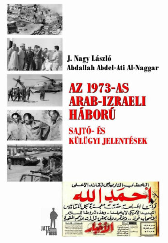 Abdallah Abdel-Ati Al-Naggar J. Nagy Lszl - Az 1973-as arab-izraeli hbor
