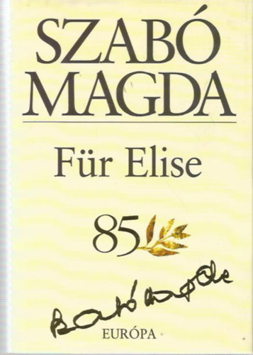 Szab Magda - Fr Elise