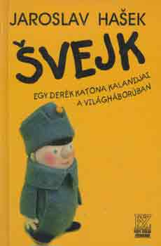 Jaroslav Hasek - Svejk