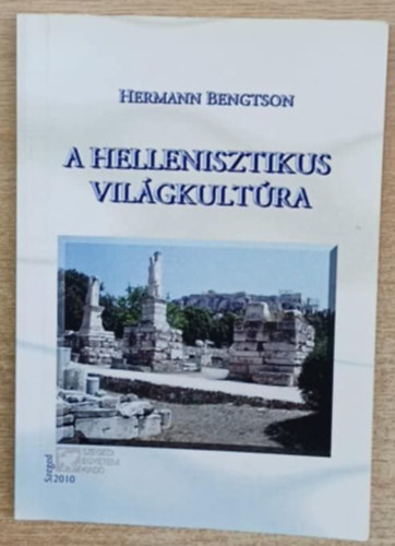 Hermann Bengtson - A hellenisztikus vilgkultra