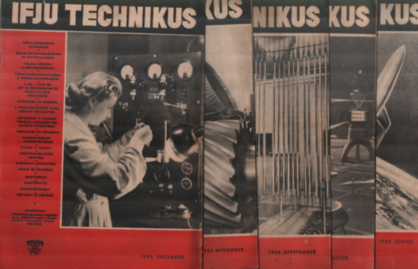 Sztrókay Kálmán - 5 db Ifjú technikus 1955/június, augusztus, szeptember, november, december számok együtt.