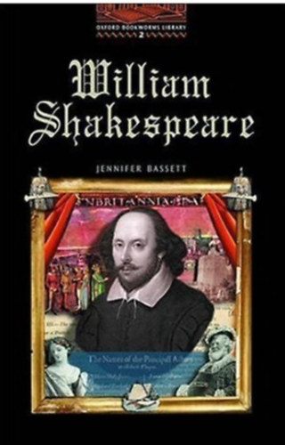 Jennifer Bassett - The Life and Times of William Shakespeare