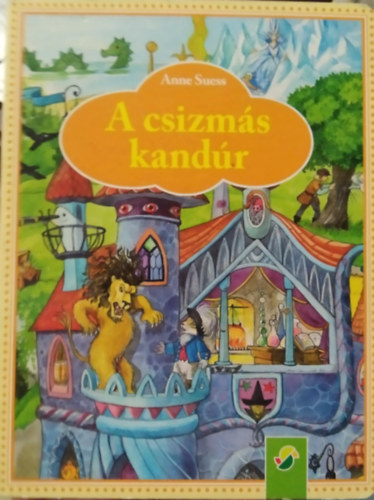 Anne Suess - A csizms kandr