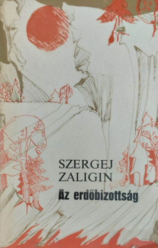 Zaligin Szergej - Az erdbizottsg