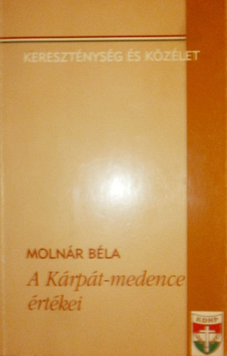 Moln�r B�la - A K�rp�t-medence �rt�kei