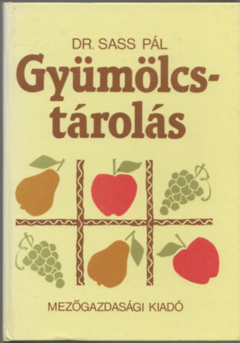 Dr. Sass P�l - Gy�m�lcst�rol�s