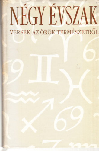 Kormos István (válogatta) - Négy évszak - Versek az örök természetről