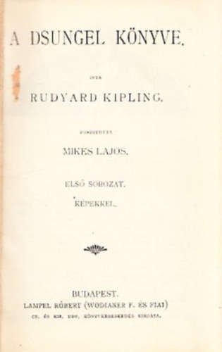 Rudyard Kipling - A dzsungel knyve I-II. sorozat + Indiai trtnetek I-II. sorozat (4 db)