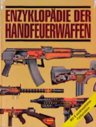 Enzyklop�die der Handfeuerwaffen