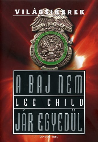 Lee Child - A baj nem jr egyedl