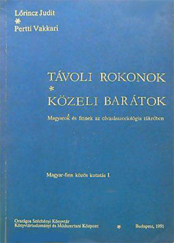 Lrincz Judit - Pertti Vakkari - Tvoli rokonok - Kzeli bartok