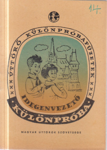 Idegenvezető különpróba (Úttörő különpróbafüzetek)