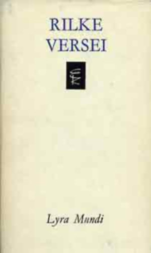 Rainer Maria Rilke - Rainer Maria Rilke versei