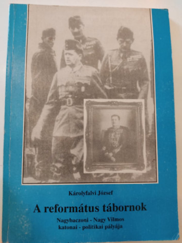 K�rolyfalvi J�zsef - A reform�tus t�bornok