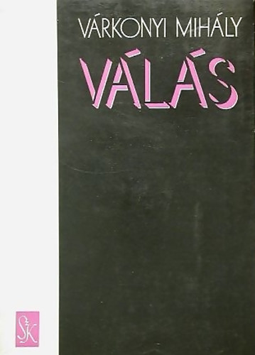 V�rkonyi Mih�ly - V�l�s